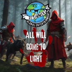 All Will Come to Light