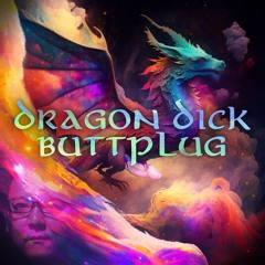 Dragon Dick Buttplug