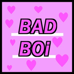 BAD BOi (a Kitboga song)