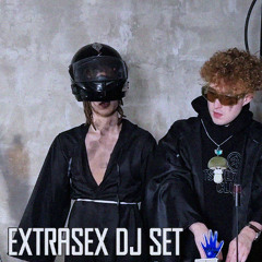 EXTRASEX DJ SET  | Electro punk, baile funk, techno, breakbeat, electro