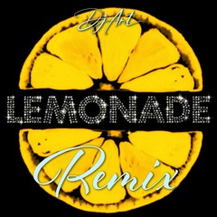 Lemonade - Internet Money, Gunna, Don Toliver, NAV (DJ Art Remix)