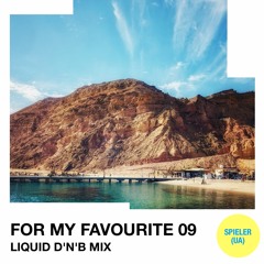 For My Favourite 09 (Liquid D'n'B Mix)