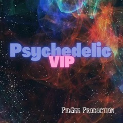 Psychedelic (Remix) FREE DOWNLOAD