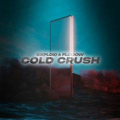 Exploid & Flooow - Cold Crush