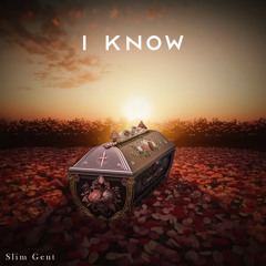 I Know (video out now)