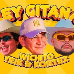 Yeik - Ley Gitana ft Wichito & Kortez (Eduard DJ Remix)