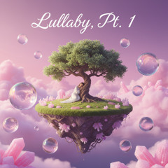 Preview Lullaby, Pt. 1 - Full Tracks on All Other Platforms - Link in description 28