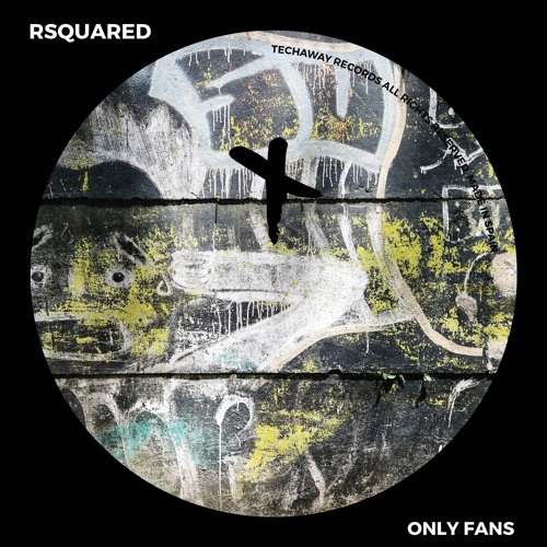 RSquared - Only Fans (Original Mix)_TEC269