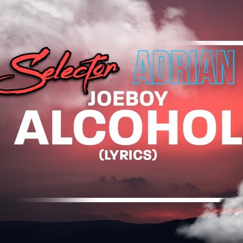 JoeBoy (Sip alcohol OutLaw Riddim) Remix