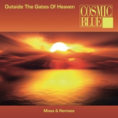 Outside The Gates Of Heaven (Mixes & Remixes)