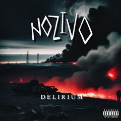 Delirium | Nozivo