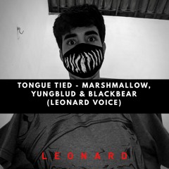 Tongue Tied - Marshmallow, Yungblud & Blackbear (Leonard Voice).mp3