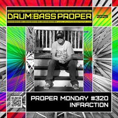 Proper Monday #320 ***Infraction***