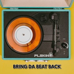 Bring Da Beat Back (Breaks Set)