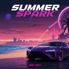 BAD GUY - Summer Spark (Sped Up)