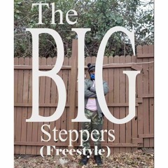 Big Steppers (Freestyle)