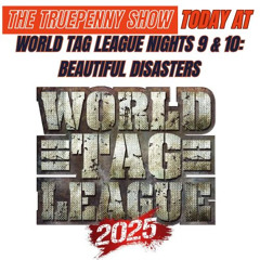 Today at NJPW World Tag 2025 Nights 9 & 10