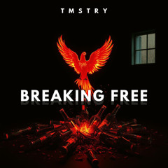 Breaking Free