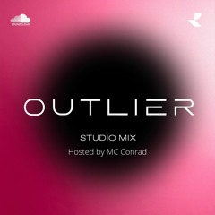Resonance Session: OUTLIER(Studio Mix)Hosted by MC Conrad