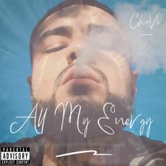 ChaVi - All My Energy feat. Brandon Spencer
