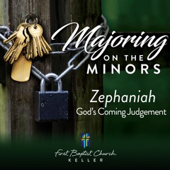 Zephaniah 07-02-23
