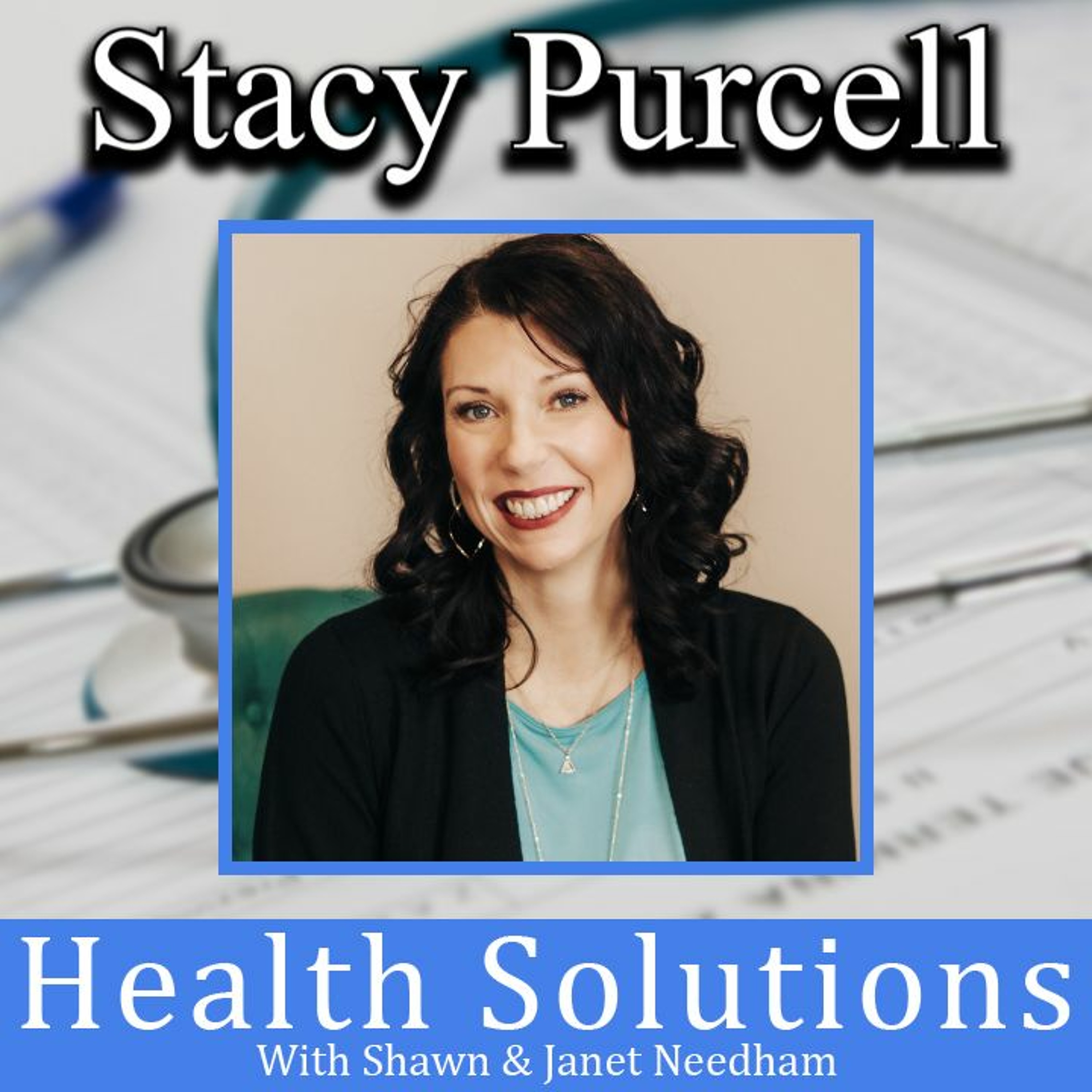 Health Solutions With Shawn & Janet Needham