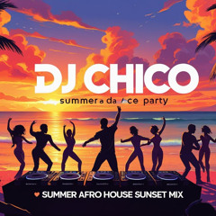 SUMMER AFRO HOUSE & ARABIC AFRO 2025 #djchico (Adele,Adam Port,Ed Sheeran ,Fnaire, Ahmad Saad)  #DjChico02
