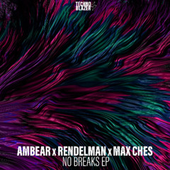 Ambear, Max Ches - Freedom [Technoblazer]
