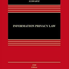 DOWNLOAD [PDF] Information Privacy Law (Aspen Casebook) free
