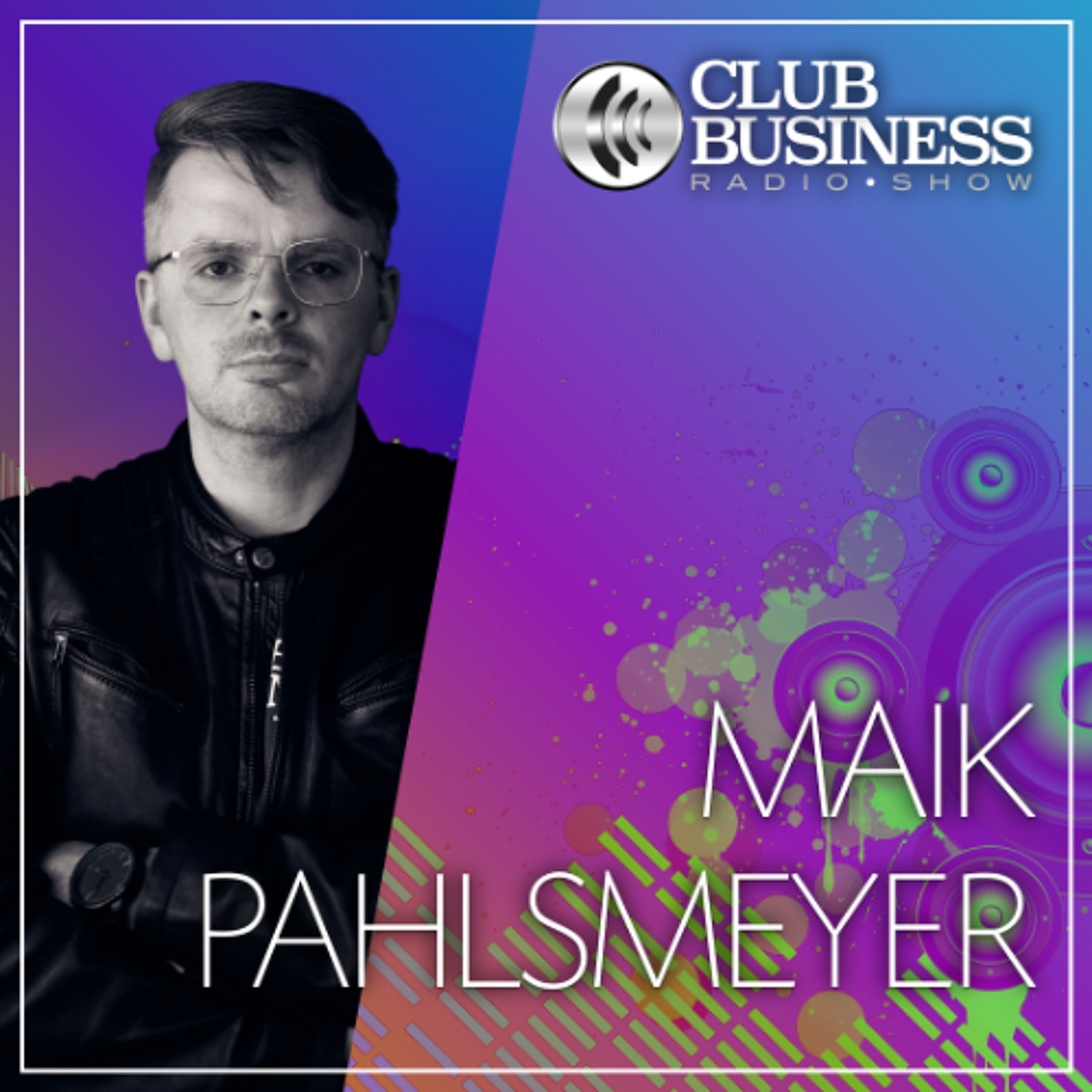 45/25 Funky House by Maik Pahlsmeyer live @ Club Business Radio Show 07.11.2025