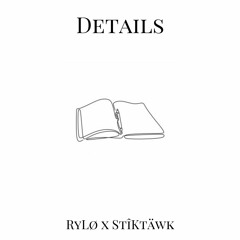 RyLø x StiKtawk - Details