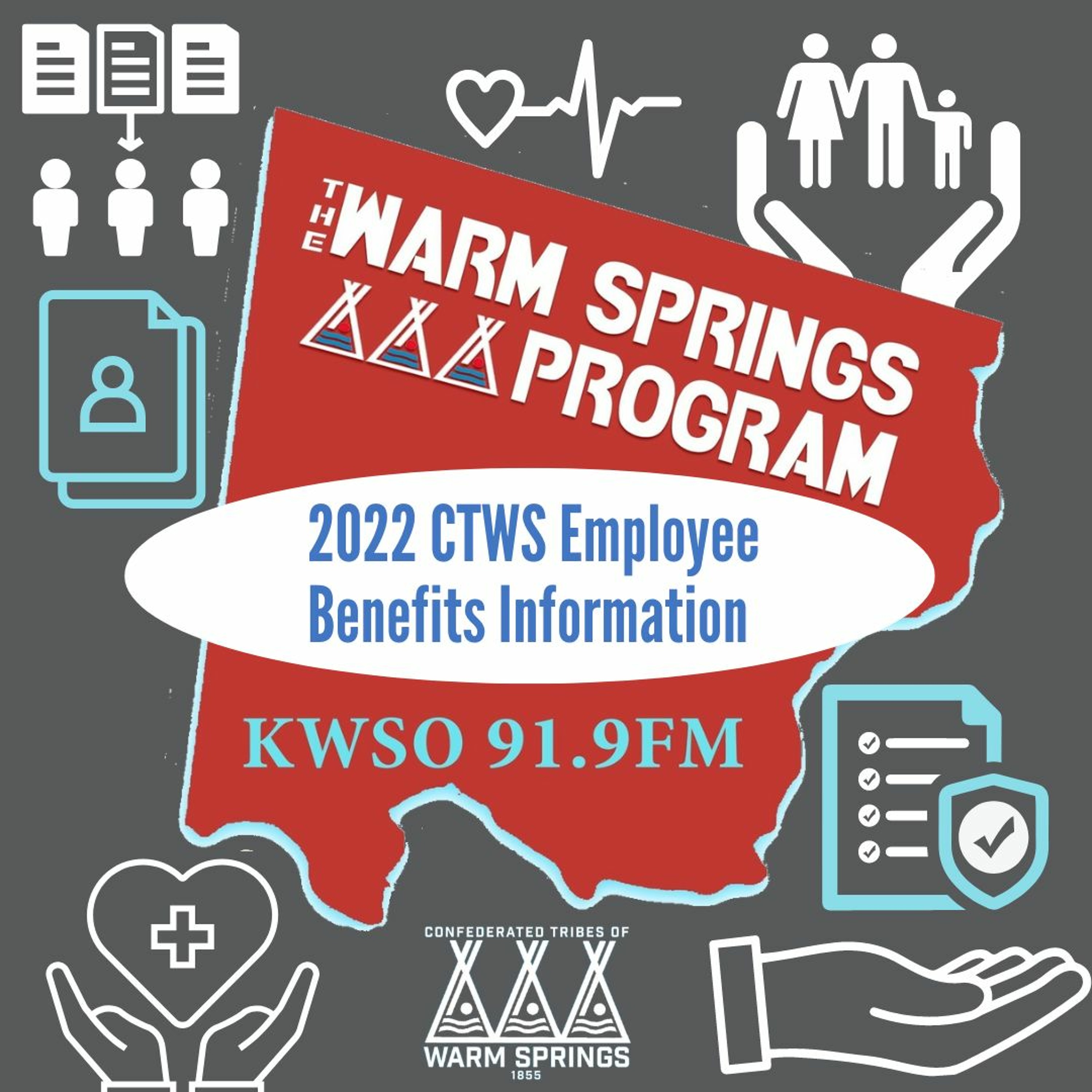 2022 CTWS Employee Benefits Info - KWSO Warm Springs Program Podcast episode artwork