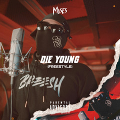 Die Young (Freestyle)