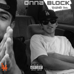 ONNA BLOCK - Bankroll Dez (UNMASTERED)