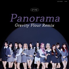 IZ*ONE - Panorama(Gravity Flour Bootleg Remix)