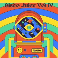 Disco Juice Vol IV [DISCO INVASION]