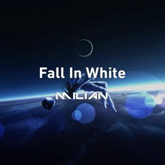 Fall In White (Original Mix)