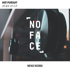 Hot Pursuit - Turn It Up