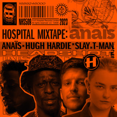 Anaïs, Hugh Hardie, Slay - Headshot (feat. T-Man)