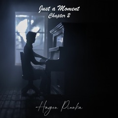 Just A Moment - Chapter One