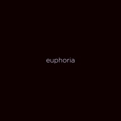 Euphoria