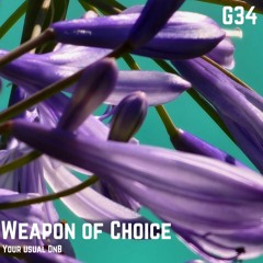 Weapon Of Choice (Set DnB)