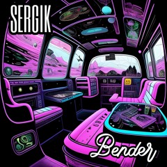 SERGIK - Bender Rework