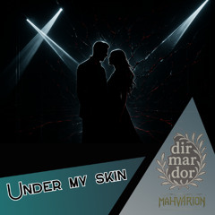 Under my skin