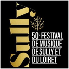 A la découverte des artistes du Festival de Sully et du Loiret