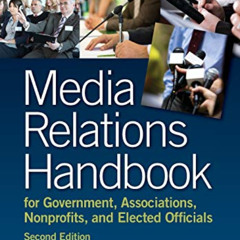 VIEW EBOOK 💌 Media Relations Handbook for Government, Associations, Nonprofits, and