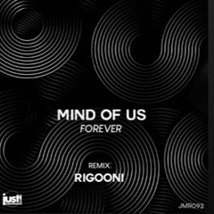 Mind Of Us Forever (Original Mix)