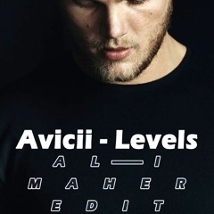 Avicii - Levels (Ali Maher Edit)| FREE DOWNLOAD  |