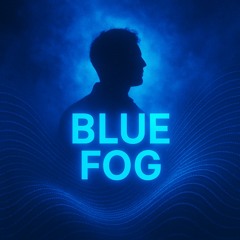 Blue Fog