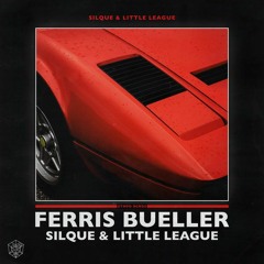 Silque & Little League - Ferris Bueller (JadenGarcia Remix)
